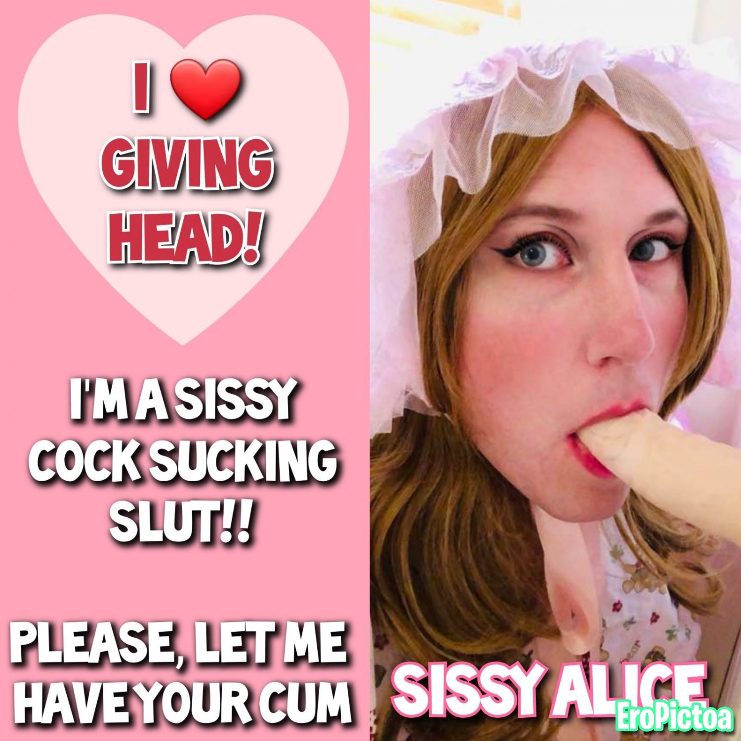 I ❤ GIVING HEAD! -Sissy Captions- photo featuring Sissy