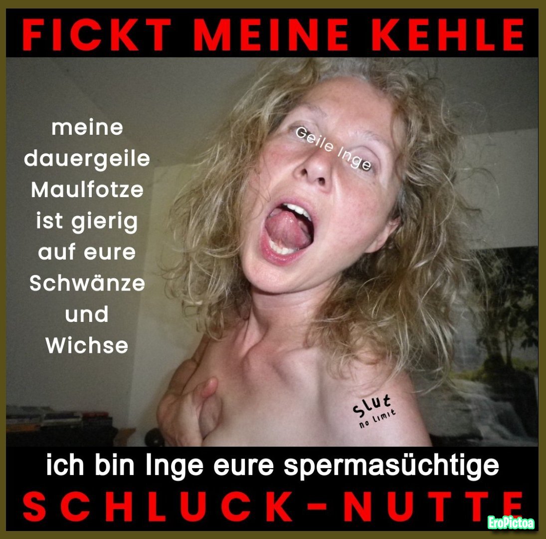 Geile Inge blasegeile Schlucknutte photo featuring geile inge - Part 1
